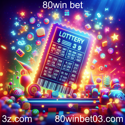 Explorando a Loteria na 80win Bet: Sorte, Estratégia e Prêmios Incríveis